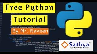 Free Python Tutorial By Mr. Naveen - Sathya Technologies