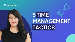 5 Time Management Tactics for Business Development pros