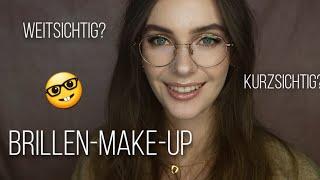 Brillen-Make-up Tutorial | kurzsichtig und weitsichtig