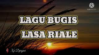 LASA RIALE LAGU BUGIS || Cover+Lirik