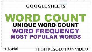 Word Count, Unique Word Count, Most Popular Words - Google Sheets