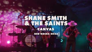 Shane Smith & the Saints - Canvas - Live at Red Rocks