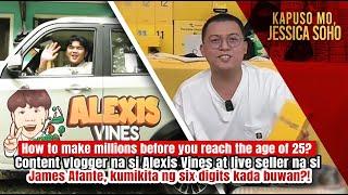 Alexis Vines at James Infante, kumikita ng six digits kada buwan?! | Kapuso Mo, Jessica Soho