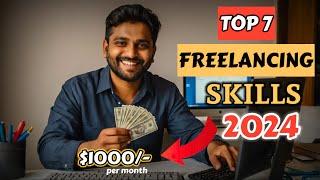 Top 7 Most Demanded Freelancing Skills You NEED in 2024