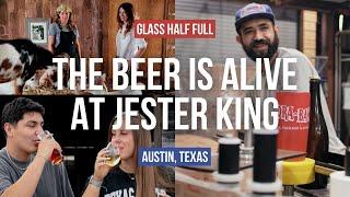 The Beer is Alive at Jester King | Glass Half Full