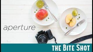 APERTURE: Food Photography Foundations, PART 1