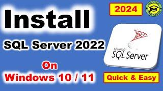 How to install Microsoft SQL Server 2022 on Windows 10/11 | Install Microsoft SQL Server 2022 #SQL