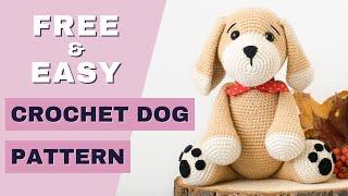 FREE crochet dog pattern | Easy crochet puppy pattern | How to crochet Amigurumi dog tutorial