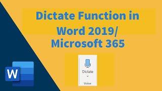 Dictate Function in Microsoft Word Office 365