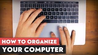 The Best Way to Organize Your Computer Files