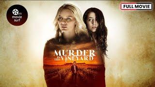 Murder In The Vineyard (2020)| Full Movie