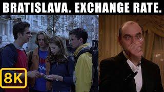 EuroTrip (2004). Bratislava. Exchange Rate. (8k)