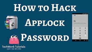 How to Hack AppLock Password | TechWonk Tutorials