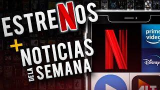 Estrenos NETFLIX Febrero 2021 y Noticias de la Semana #3