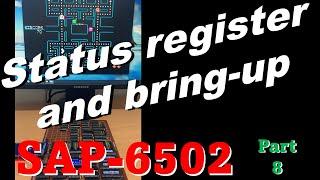 How to build a 6502 TTL-CPU: Part 8 Status register and bring-up.