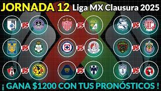 PRONÓSTICOS JORNADA 12 Liga MX CLAUSURA 2025