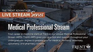 Trent University Medical Professional Stream Livestream - March 2024