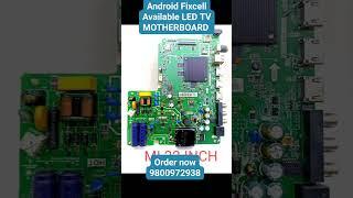 All Led tv motherboard available please visit website androidfixcell.com COD  AVAILABLE