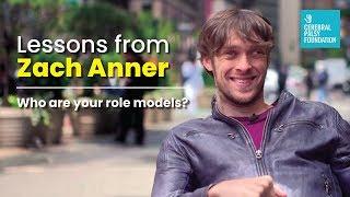 Lessons From Zach Anner: Who are your role models?