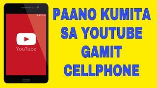 PAANO KUMITA SA YOUTUBE GAMIT ANG CELLPHONE (Basic Tutorial)