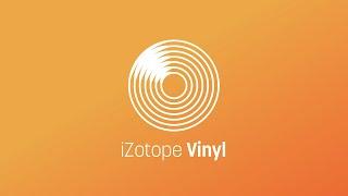 Re-introducing iZotope Vinyl Plug-in | The Ultimate Lo-fi Weapon
