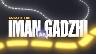 How To Animate Like Iman Gadzhi - After Effects Tutorial