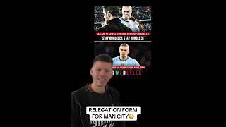 RELEGATION FORM FOR MAN CITY #haaland #guardiola