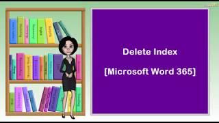 Delete Index  I  Microsoft Word 365