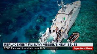 Fiji Navy CRASHES Replacement Patrol Boat | SY Clips