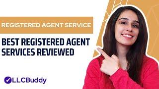 Best Registered Agent Services of 2024 Reviewed: Our Top Picks of Reliable-Affordable Representation
