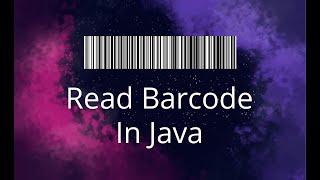 Read Barcode In Java Using ZXing Library