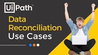UiPath Data Reconciliation 2 Use Cases |  UiPath RPA | Build Use Cases Step by Step | Simple Example