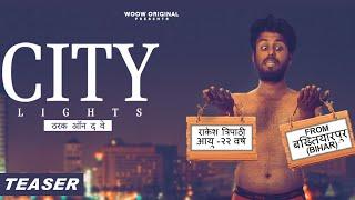 CITY LIGHTS - Thark on D Way | Teaser | New Hindi Web Series 2021 | Streaming now on WOOW