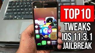 TOP iOS 11.3.1 Jailbreak TWEAKS ** TOP 10 **