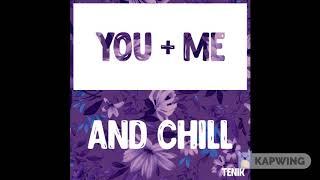 Tenik - You & Me
