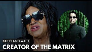 'Creator Of The Matrix' Sophia Stewart Reveals How Hollywood Stole From Her