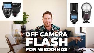 Godox V1 + Godox Xpro | Best Off Camera Flash Wedding Photography OCF Best Speedlight