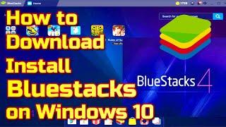 How to Download and Install Bluestacks 4 on Windows 10 laptop