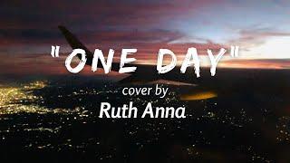 One Day - Matisyahu | Cover by Ruth Ana #coversong #lyrics