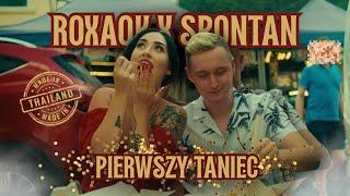 Spontan & Roxaok - Pierwszy taniec (Official Video)