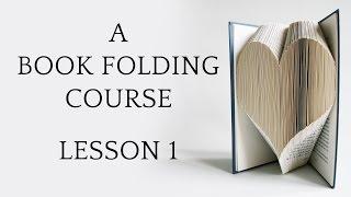 Book Folding Tutorial: Lesson 1