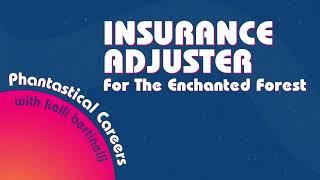 Ep. 9 Insurance Adjuster for the Enchanted Forest | Phantastical Careers with Kelli Bertinelli