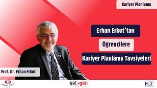 Erhan Erkut'tan Öğrencilere Kariyer Planlama Tavsiyeleri #41