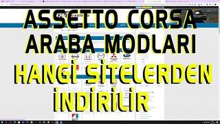 ASSETTO CORSA ARABA MODLARI HANGİ SİTELERDEN İNDİRİLİR