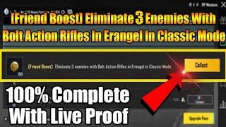 [Friend Boost] Eliminate 3 Enemies With Bolt Action Rifles In Erangel In Classic Mode