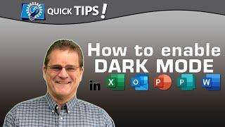 QUICK TIPS: How to Enable Dark Mode in Microsoft Office