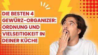 Spice organizer: Die besten 4 Gewürz-Organizer: Ordnung und Vielseitigkeit in deiner Küche