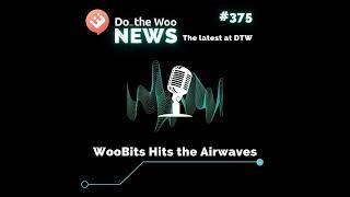 WooBits Hits the Air Waves, Again