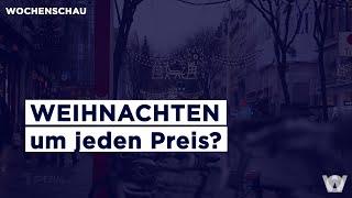 Wochenschau: Weihnachten um jeden Preis?