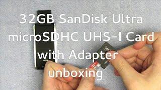 32GB SanDisk Ultra microSDHC UHS-I card with Adapter unboxing